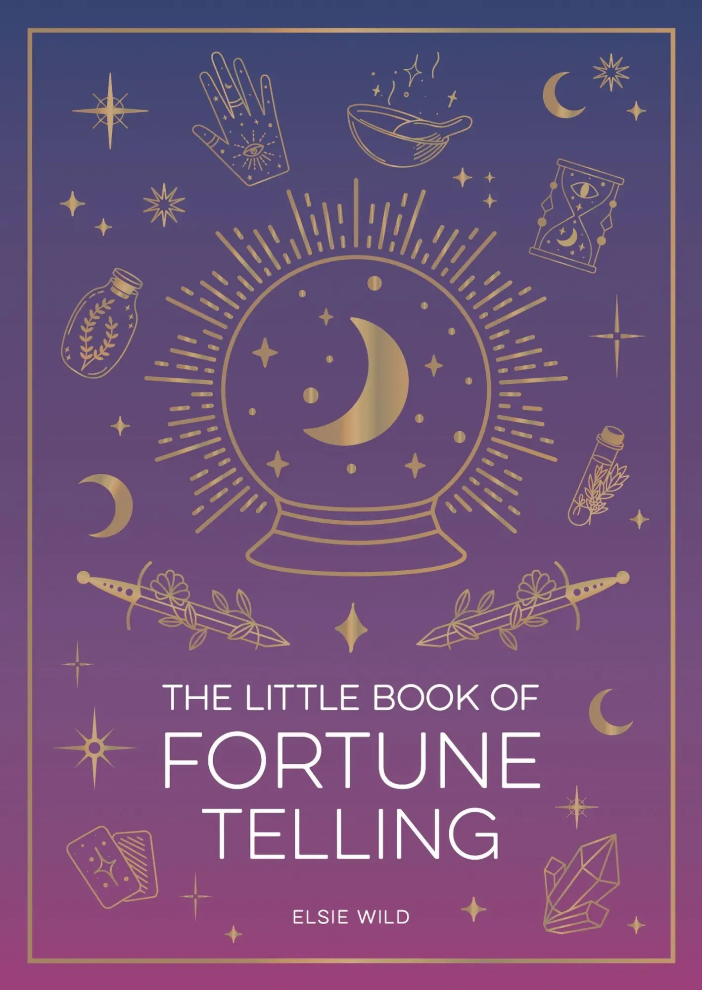 Cover: 9781837996759 | The Little Book of Fortune Telling | Elsie Wild | Taschenbuch | 2025