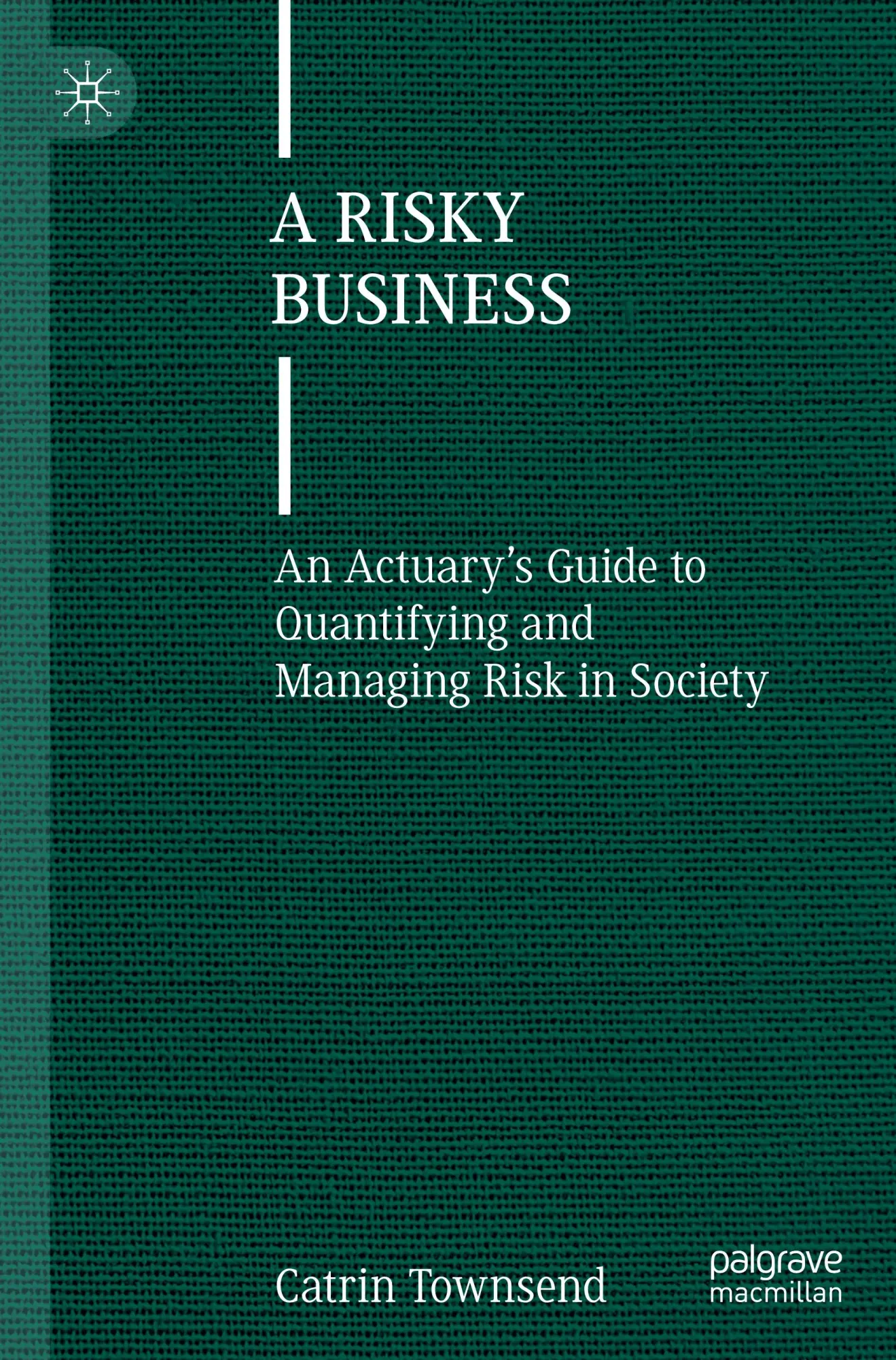 Cover: 9783031116759 | A Risky Business | Catrin Townsend | Taschenbuch | xix | Englisch