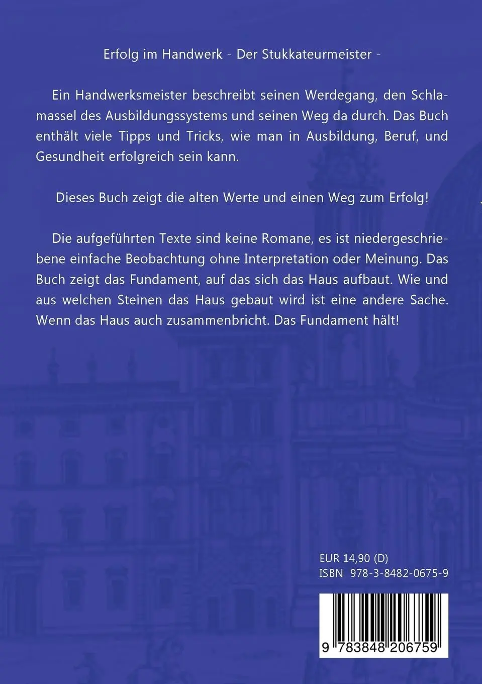 Rückseite: 9783848206759 | Erfolg im Handwerk - Der Stukkateurmeister | Wolfgang Fries | Buch