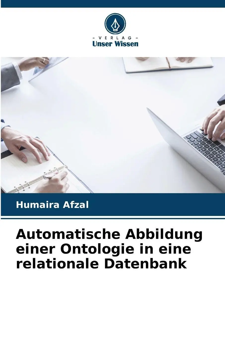 Cover: 9786209736759 | Automatische Abbildung einer Ontologie in eine relationale Datenbank
