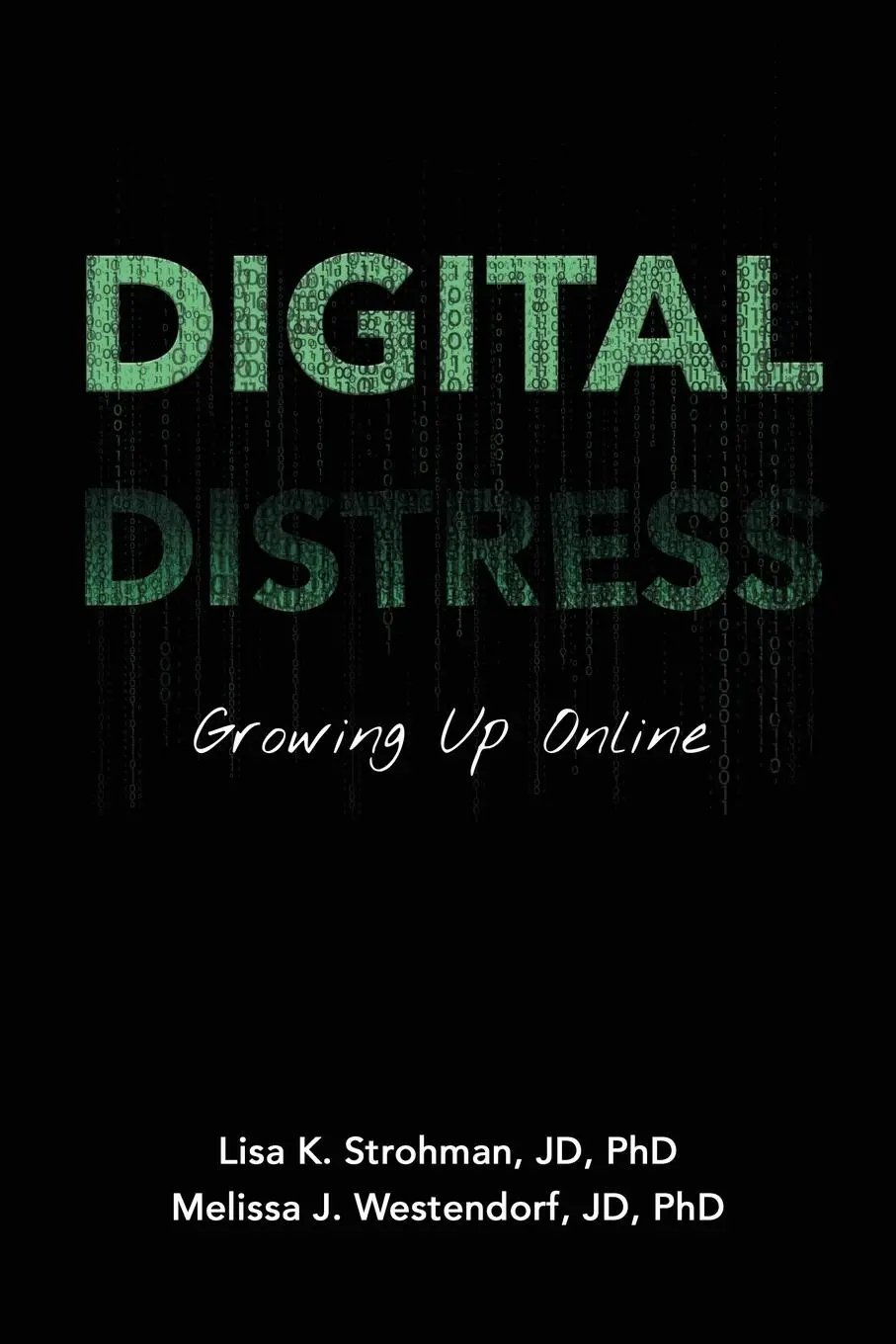 Cover: 9780578916859 | Digital Distress | Growing Up Online | Lisa Strohman (u. a.) | Buch
