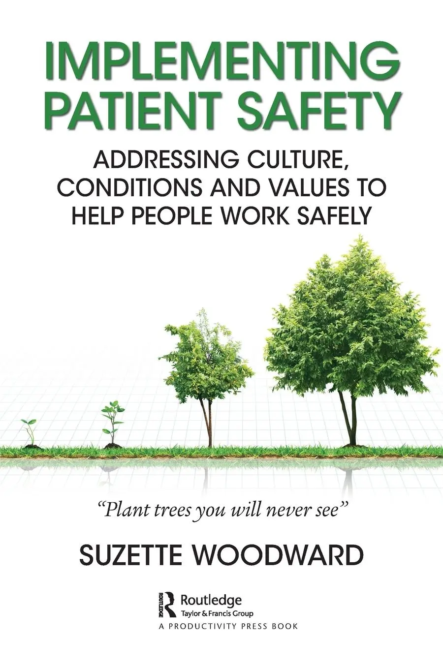 Cover: 9780815376859 | Implementing Patient Safety | Suzette Woodward | Taschenbuch | 2019
