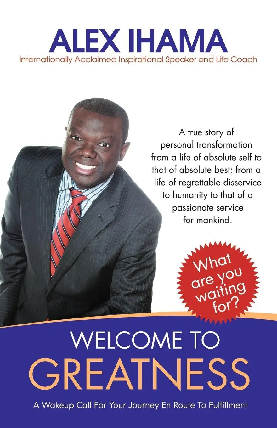 Cover: 9781452536859 | Welcome to Greatness | Alex Nosa Ihama | Taschenbuch | Englisch | 2011