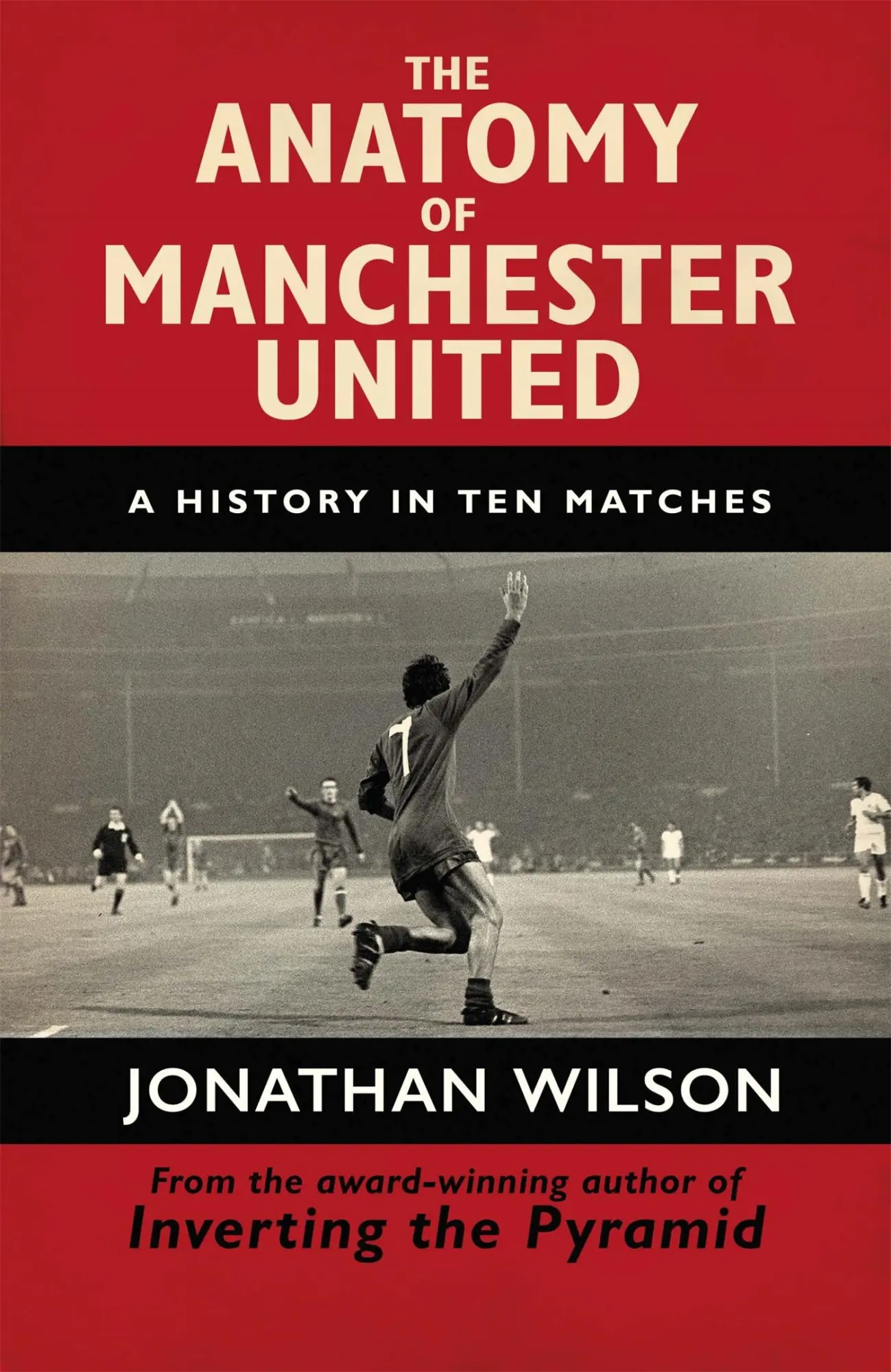 Cover: 9781409126959 | The Anatomy of Manchester United | A History in Ten Matches | Wilson