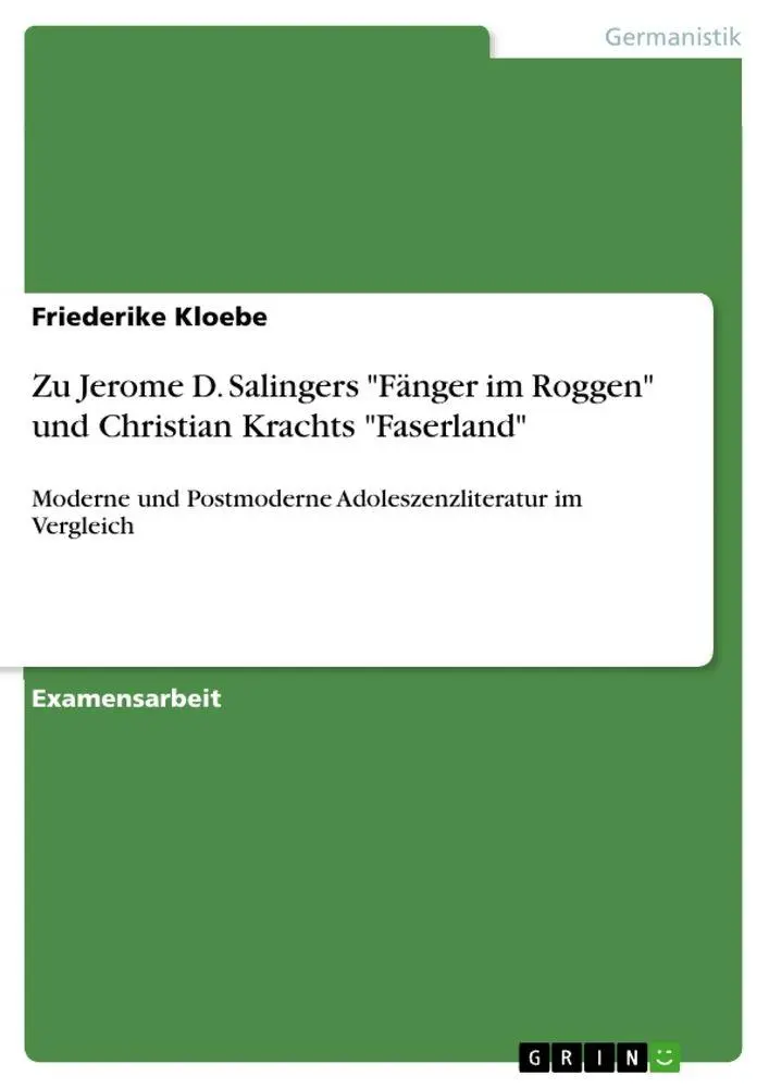 Cover: 9783640666959 | Zu Jerome D. Salingers "Fänger im Roggen" und Christian Krachts...