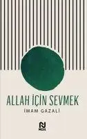 Cover: 9786051836959 | Allah Icin Sevmek | Imam-I Gazali | Taschenbuch | Türkisch | 2022