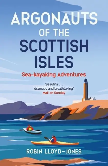 Cover: 9781780277059 | Argonauts of the Scottish Isles | Sea-Kayaking Adventures | Buch