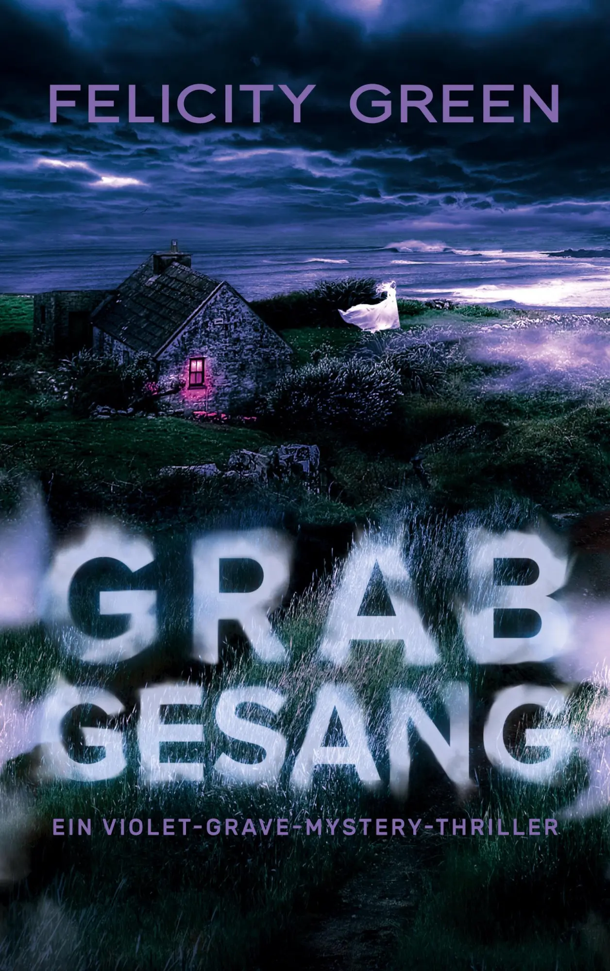 Cover: 9783769357059 | Grabgesang | Ein Violet-Grave-Mystery-Thriller | Felicity Green | Buch