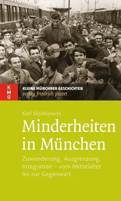 Cover: 9783791727059 | Minderheiten in München | Karl Stankiewitz | Taschenbuch | 144 S.