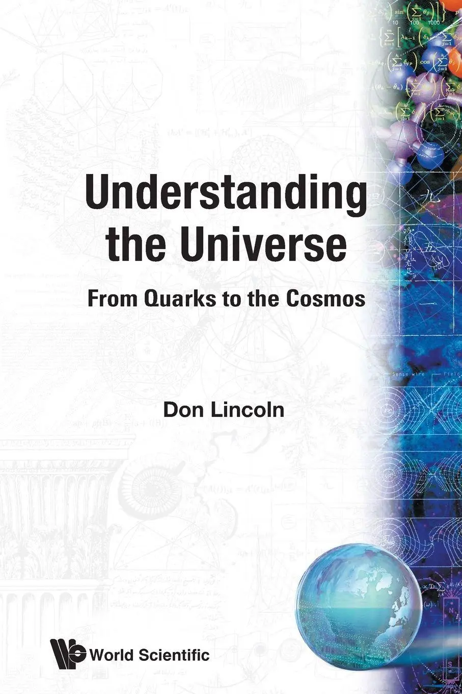 Cover: 9789812387059 | UNDERSTANDING THE UNIVERSE | Lincoln Don | Taschenbuch | Englisch