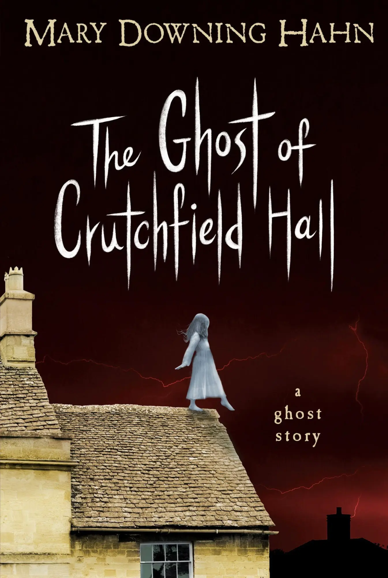 Cover: 9780547577159 | The Ghost of Crutchfield Hall | Mary Downing Hahn | Taschenbuch | 2011