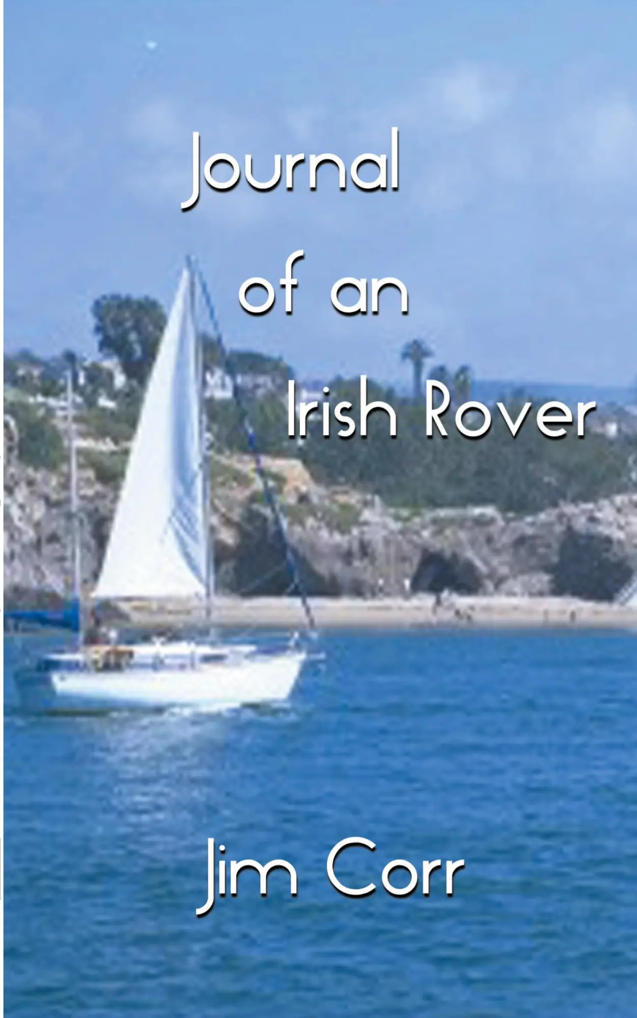 Cover: 9781587217159 | Journal of an Irish Rover | Part One | Jim Corr | Taschenbuch | 2000