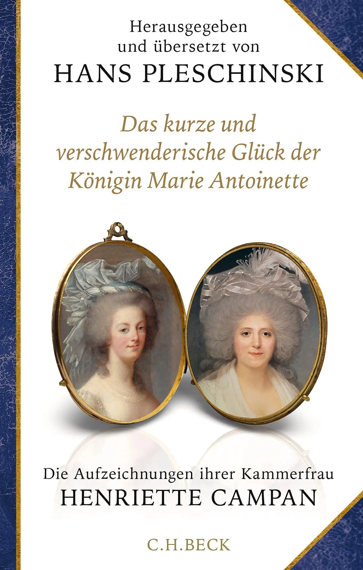 Cover: 9783406837159 | Das kurze und verschwenderische Glück der Königin Marie Antoinette
