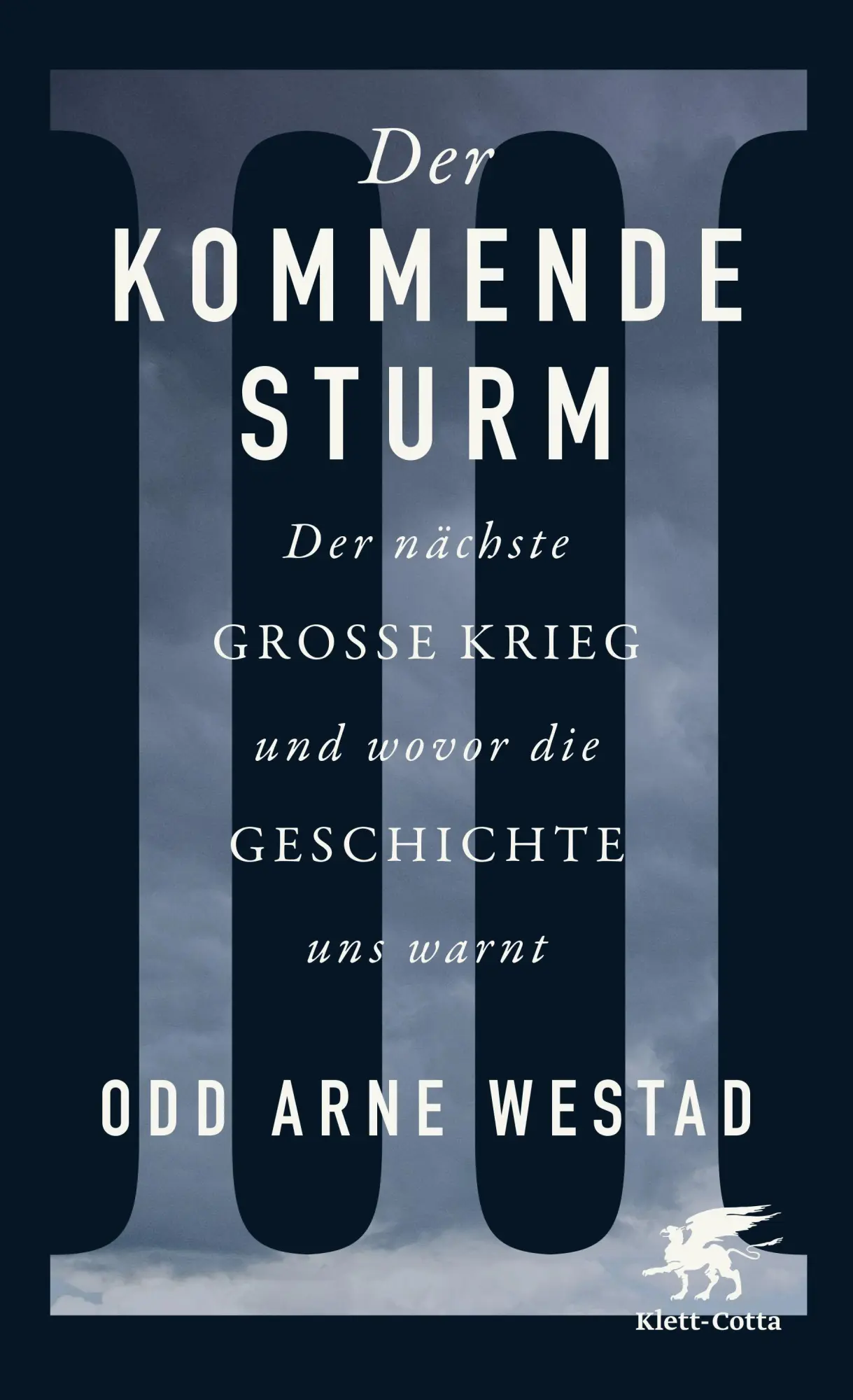 Cover: 9783608967159 | Der kommende Sturm | Odd Arne Westad | Buch | 272 S. | Deutsch | 2026