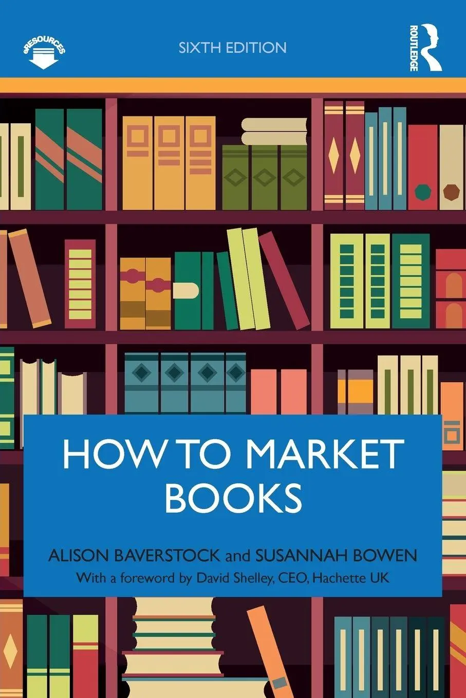 Cover: 9781138597259 | How to Market Books | Alison Baverstock (u. a.) | Taschenbuch | 2020