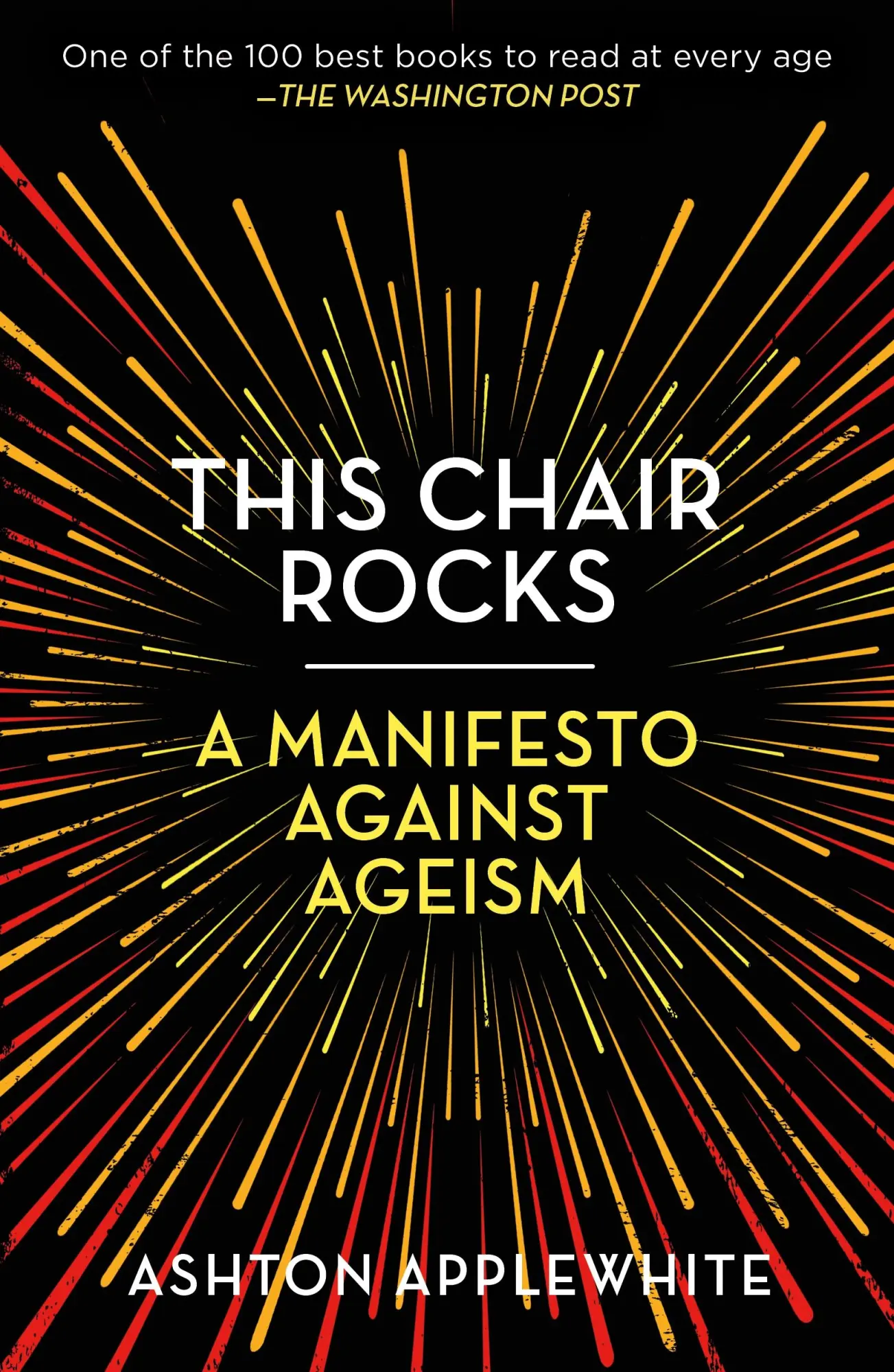 Cover: 9781250297259 | This Chair Rocks | A Manifesto Against Ageism | Ashton Applewhite