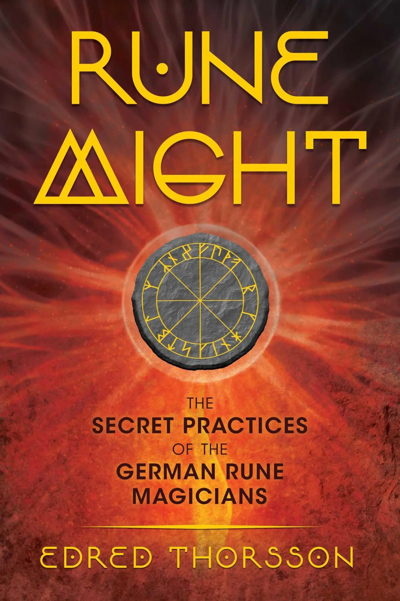 Cover: 9781620557259 | Rune Might: The Secret Practices of the German Rune Magicians | Buch
