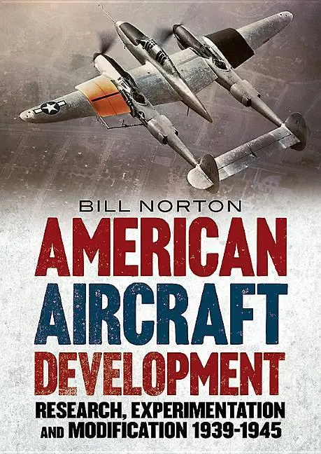 Cover: 9781781557259 | American Aircraft Development | William Norton | Buch | Gebunden