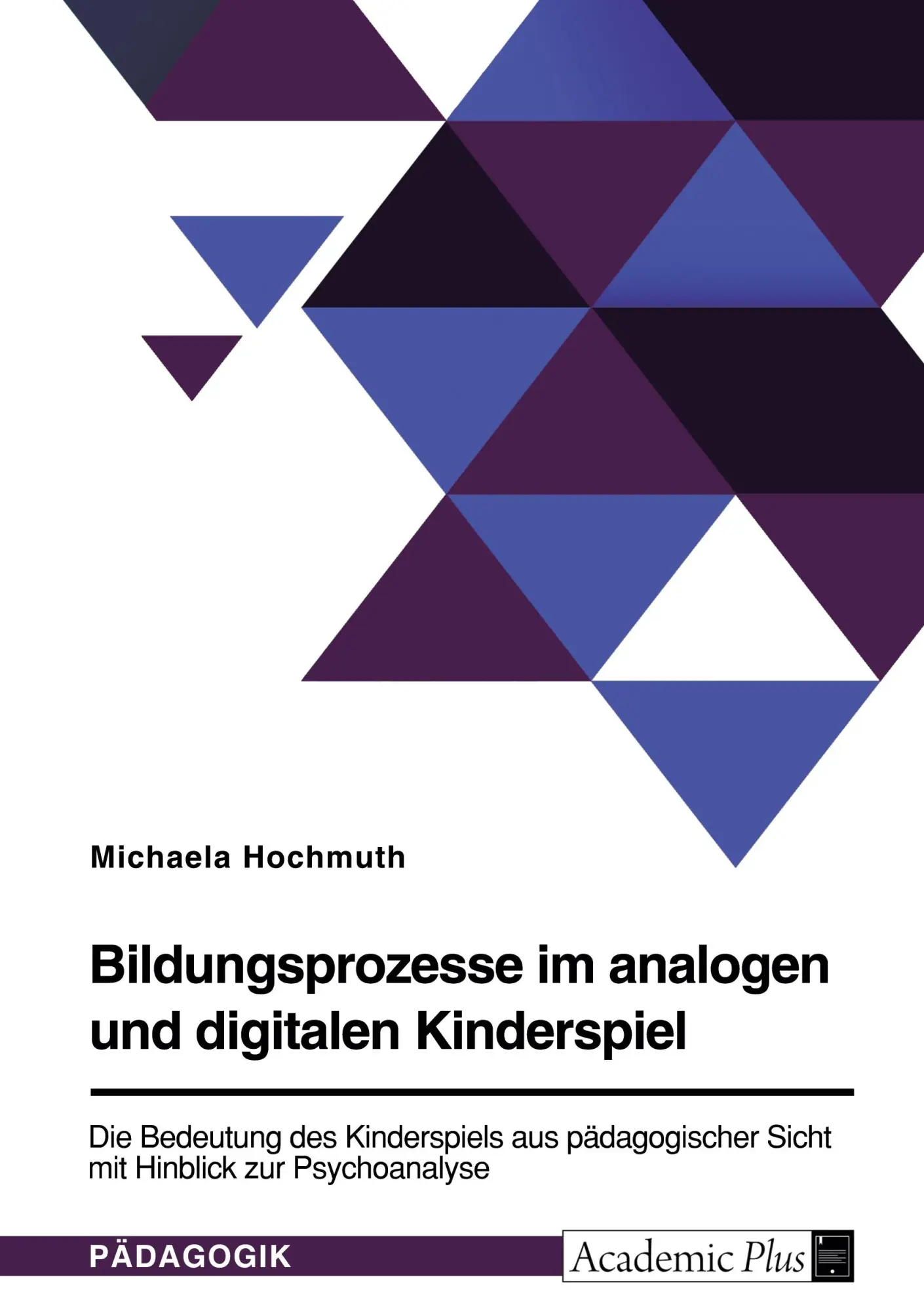 Cover: 9783346747259 | Bildungsprozesse im analogen und digitalen Kinderspiel. Die...