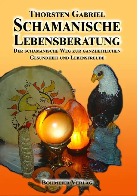 Cover: 9783890947259 | Schamanische Lebensberatung | Thorsten Gabriel | Taschenbuch | 176 S.
