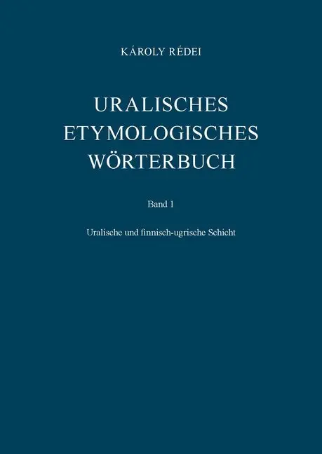 Cover: 9783447027359 | Uralisches etymologisches Wörterbuch | Károly Rédei | Taschenbuch