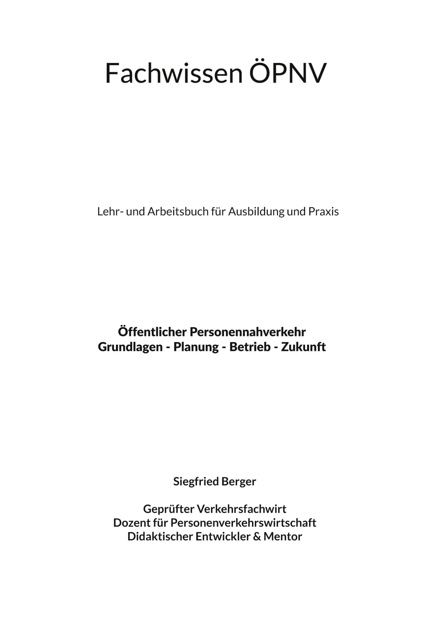 Cover: 9783696377359 | Fachwissen ÖPNV | Lehr- und Arbeitsbuch für Ausbildung und Praxis