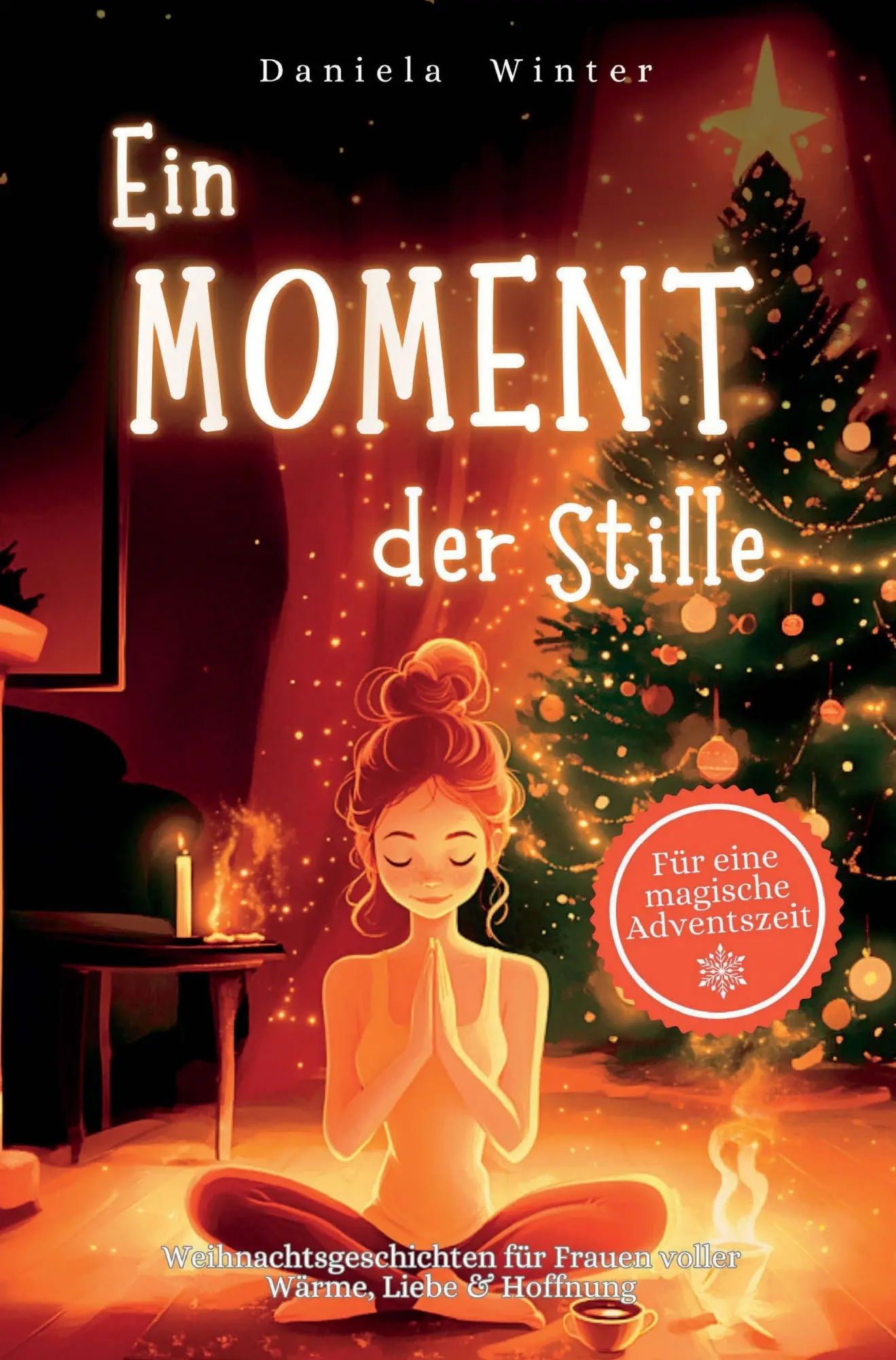 Cover: 9783903727359 | Ein Moment der Stille: 24 Tage voller Weihnachtsgeschichten für...