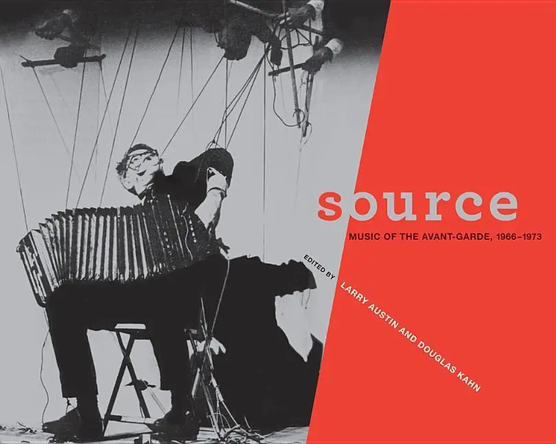 Cover: 9780520267459 | Source | Music of the Avant-garde, 1966-1973 | Larry Austin | Buch