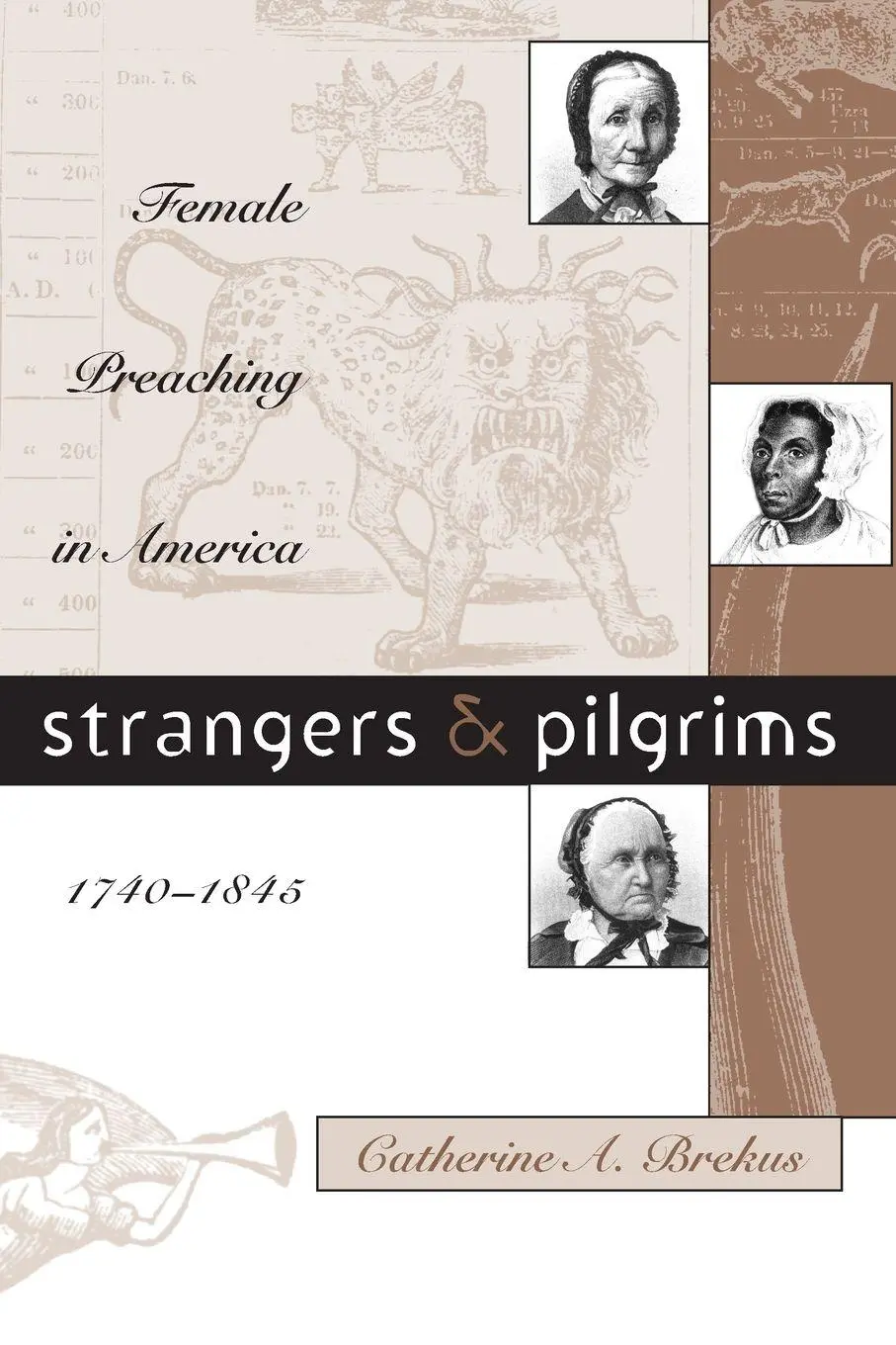 Cover: 9780807847459 | Strangers and Pilgrims | Female Preaching in America, 1740-1845 | Buch
