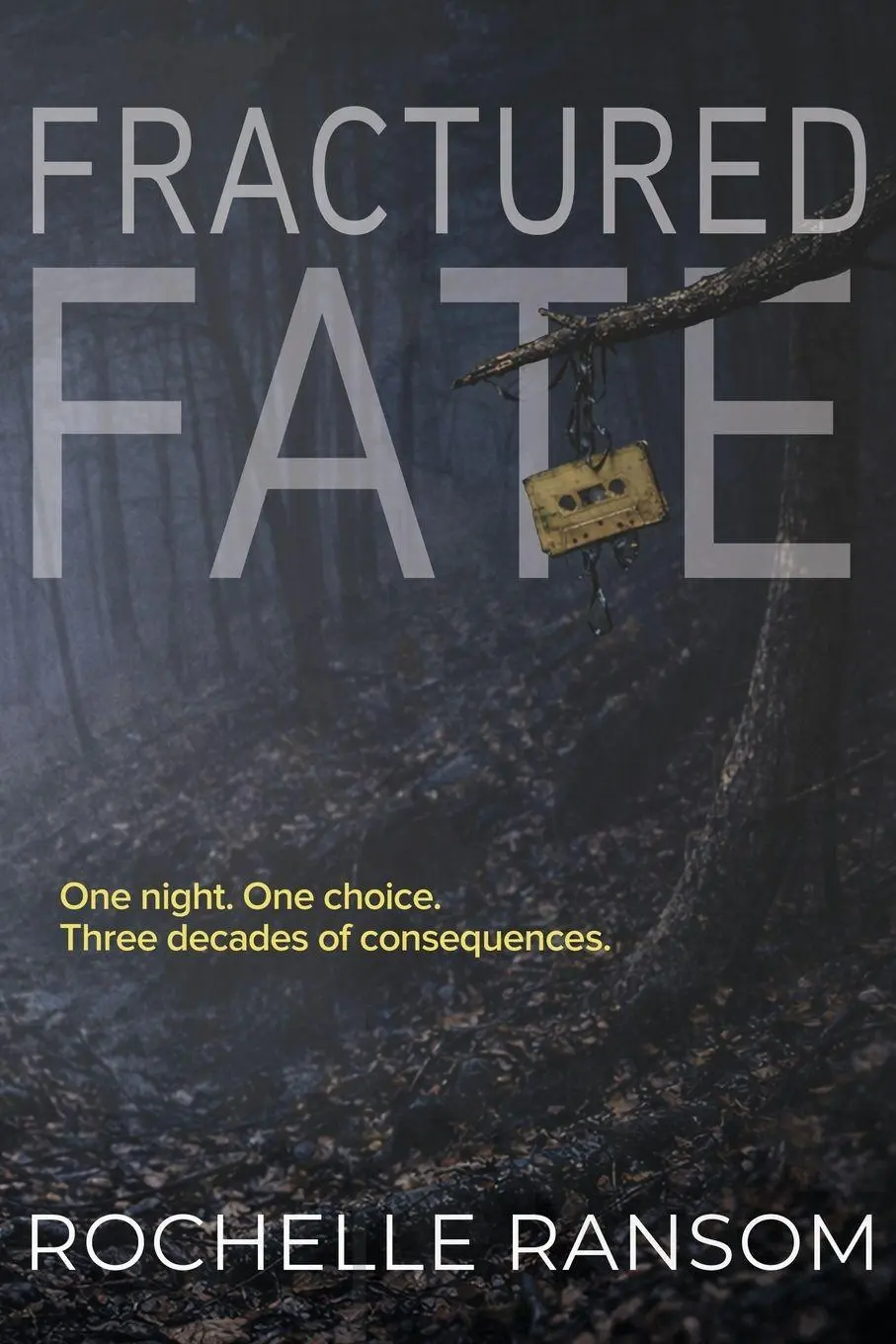 Cover: 9780989017459 | Fractured Fate | Rochelle Ransom | Taschenbuch | Englisch | 2026