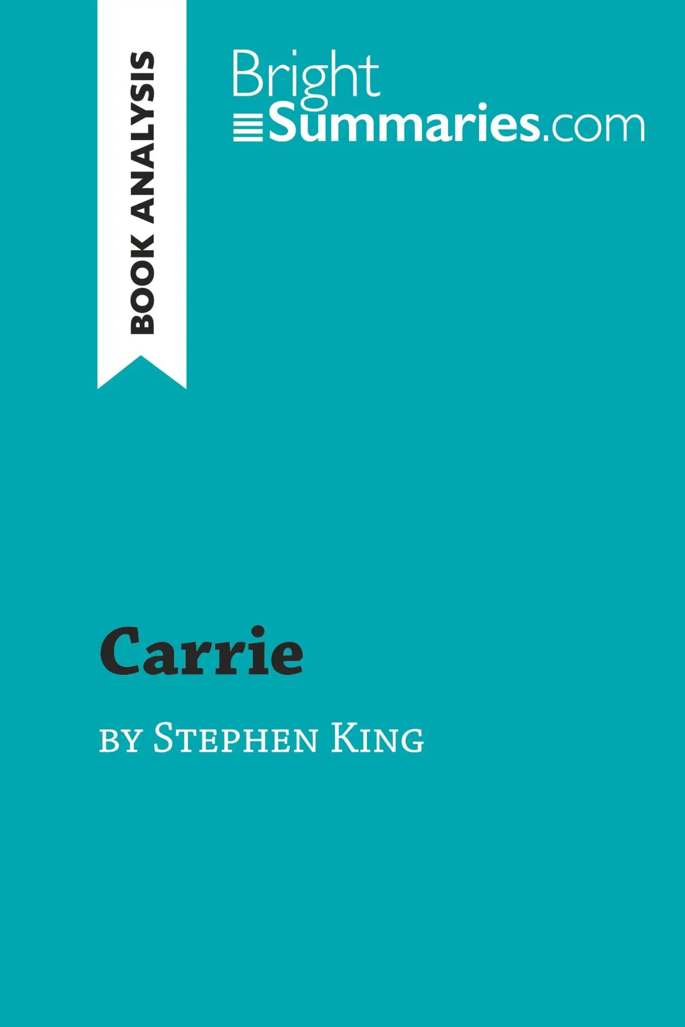Cover: 9782808017459 | Carrie by Stephen King (Book Analysis) | Bright Summaries | Buch