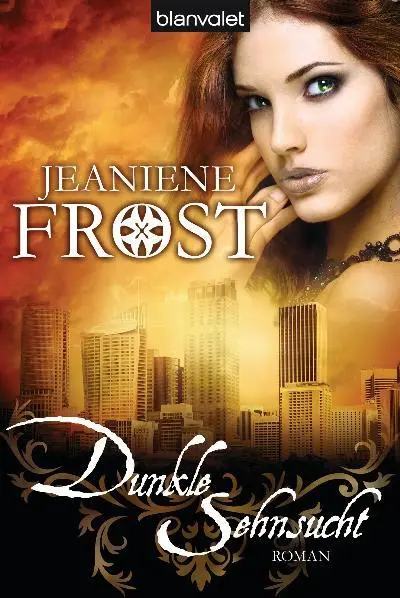 Cover: 9783442377459 | Dunkle Sehnsucht | Jeaniene Frost | Taschenbuch | 400 S. | Deutsch
