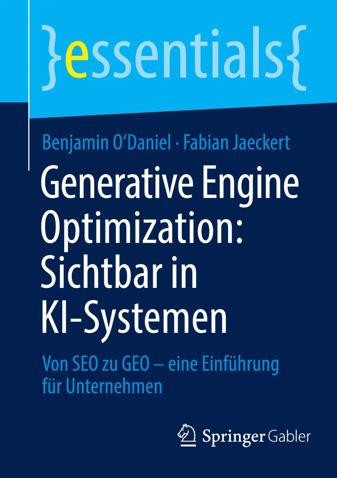 Cover: 9783658507459 | Generative Engine Optimization: Sichtbar in KI-Systemen | Taschenbuch