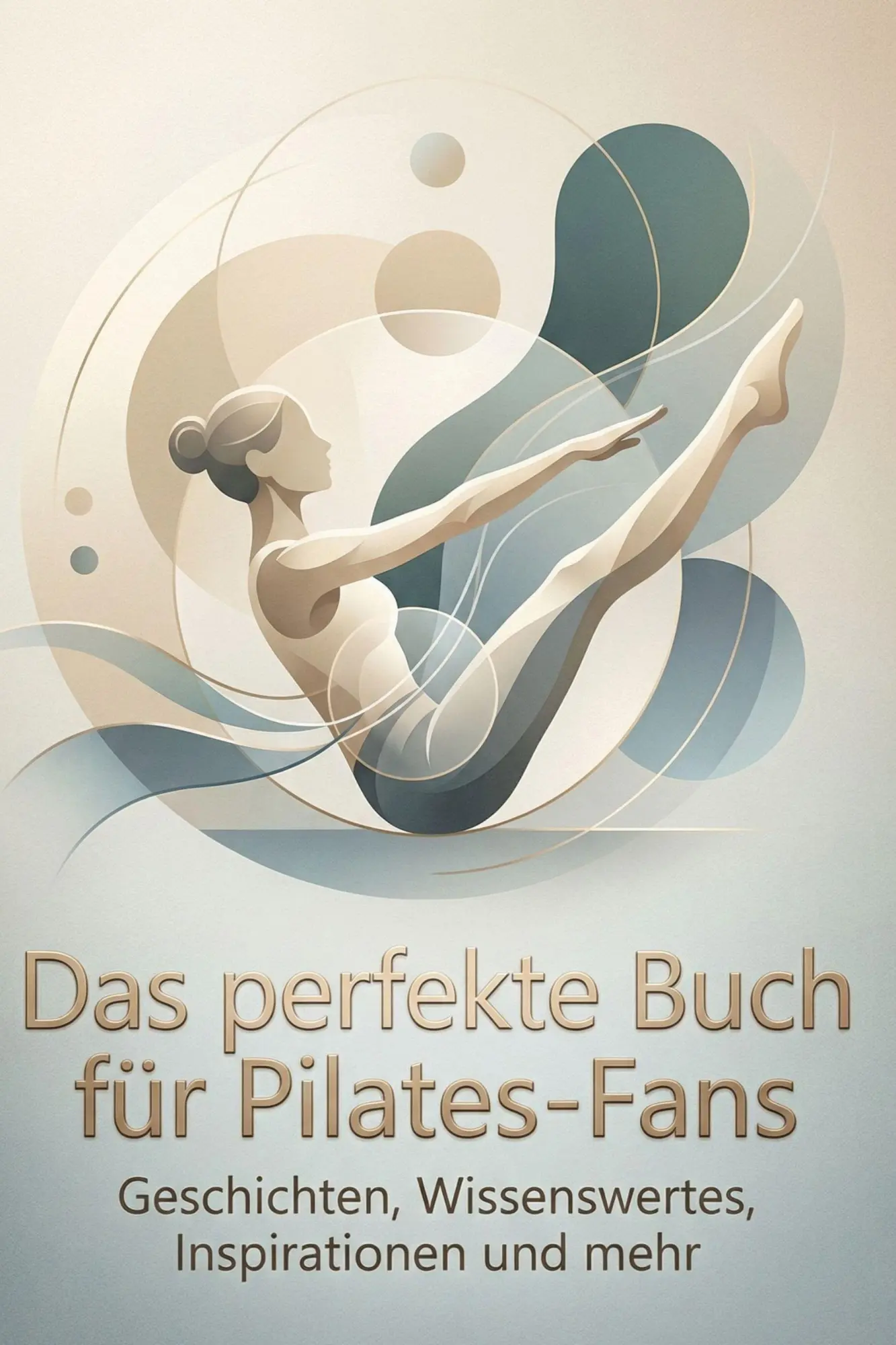 Cover: 9783695377459 | Das perfekte Buch für Pilates-Fans | Anton Müller | Taschenbuch | 2025