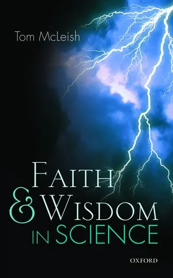 Cover: 9780198757559 | Faith and Wisdom in Science | Tom Mcleish | Taschenbuch | Englisch