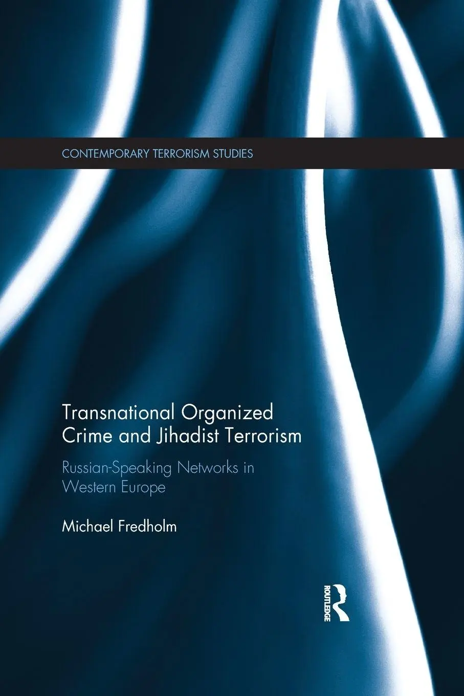 Cover: 9780367667559 | Transnational Organized Crime and Jihadist Terrorism | Fredholm | Buch