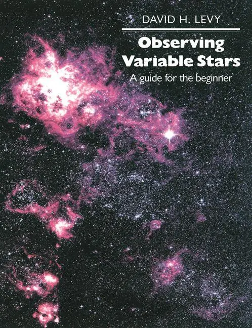 Cover: 9780521627559 | Observing Variable Stars | A Guide for the Beginner | David Levy
