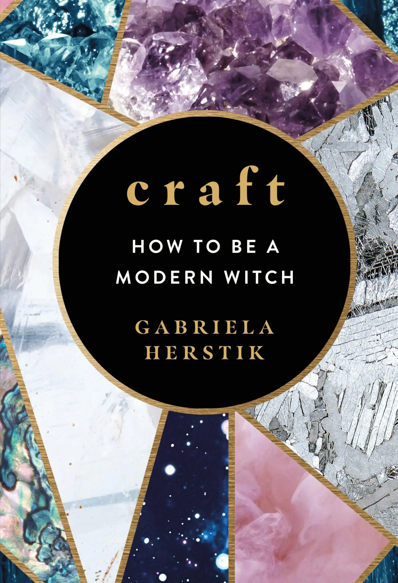 Cover: 9781785037559 | Craft | How to Be a Modern Witch | Gabriela Herstik | Buch | Gebunden