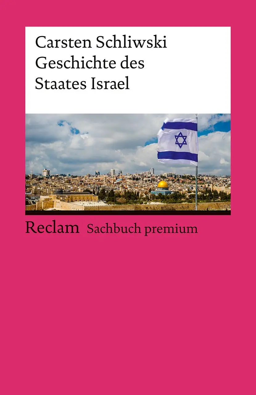 Cover: 9783150147559 | Geschichte des Staates Israel | Carsten Schliwski | Taschenbuch | 2025