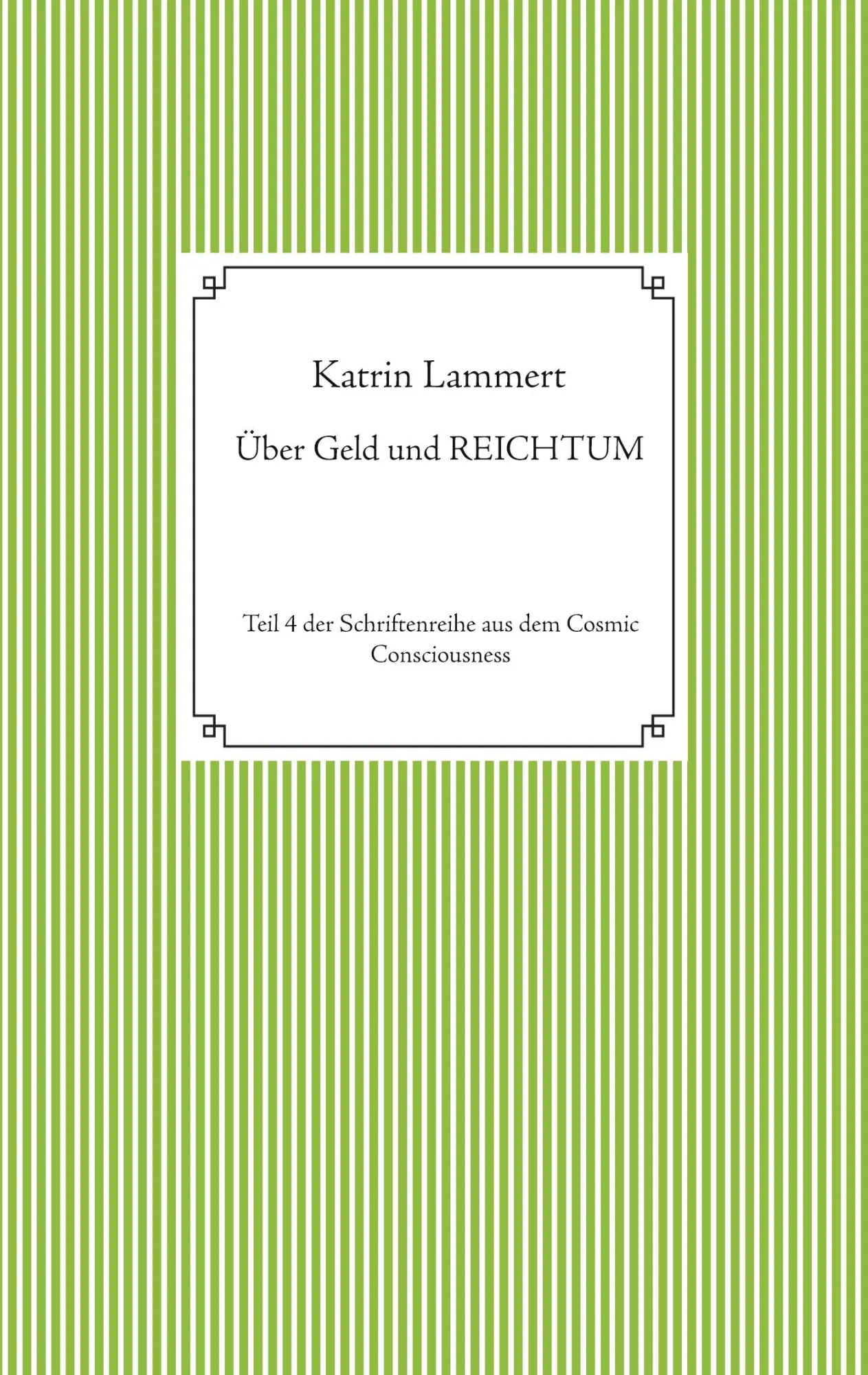 Cover: 9783751937559 | Über Geld und Reichtum | Katrin Lammert | Taschenbuch | 68 S. | 2020