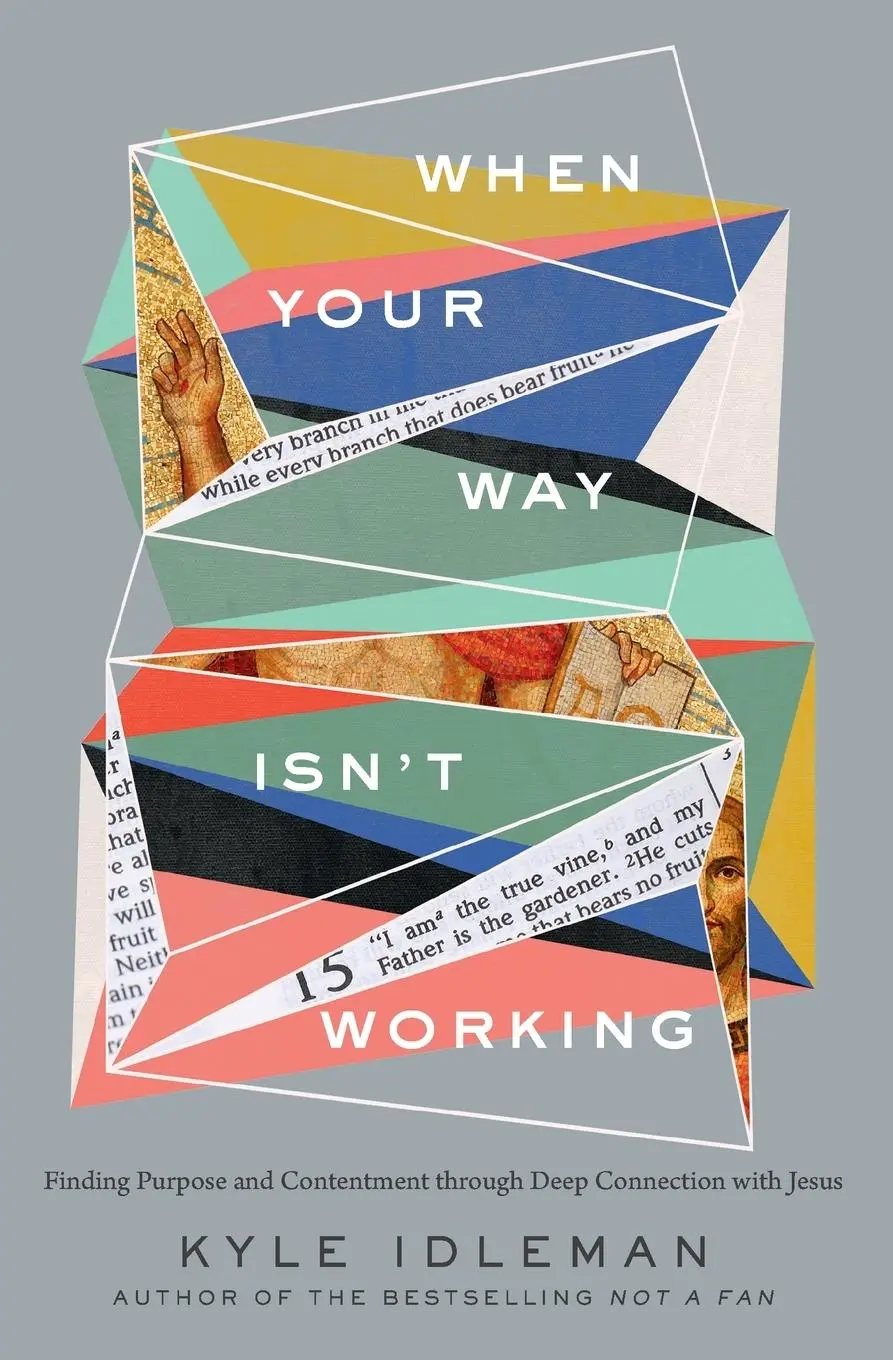 Cover: 9780310367659 | When Your Way Isn't Working | Kyle Idleman | Taschenbuch | Englisch