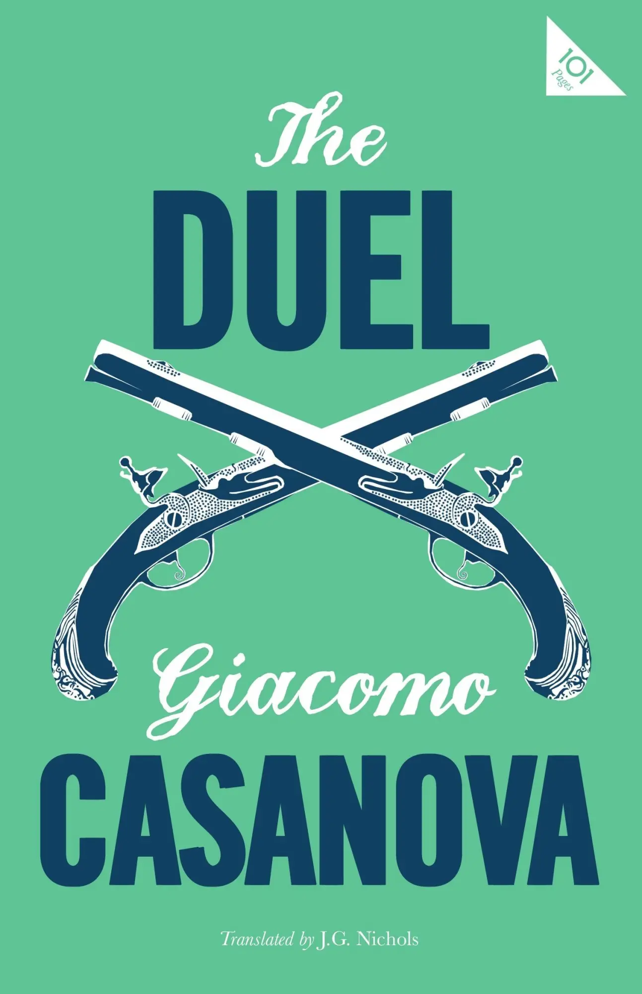 Alma Classics 101 Pages   The Duel - Casanova Kartoniert (TB)