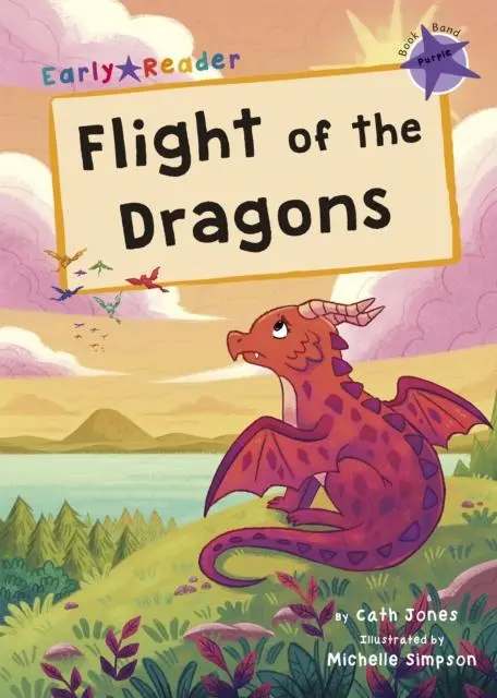 Cover: 9781848867659 | Flight of the Dragons | (Purple Early Reader) | Cath Jones | Buch