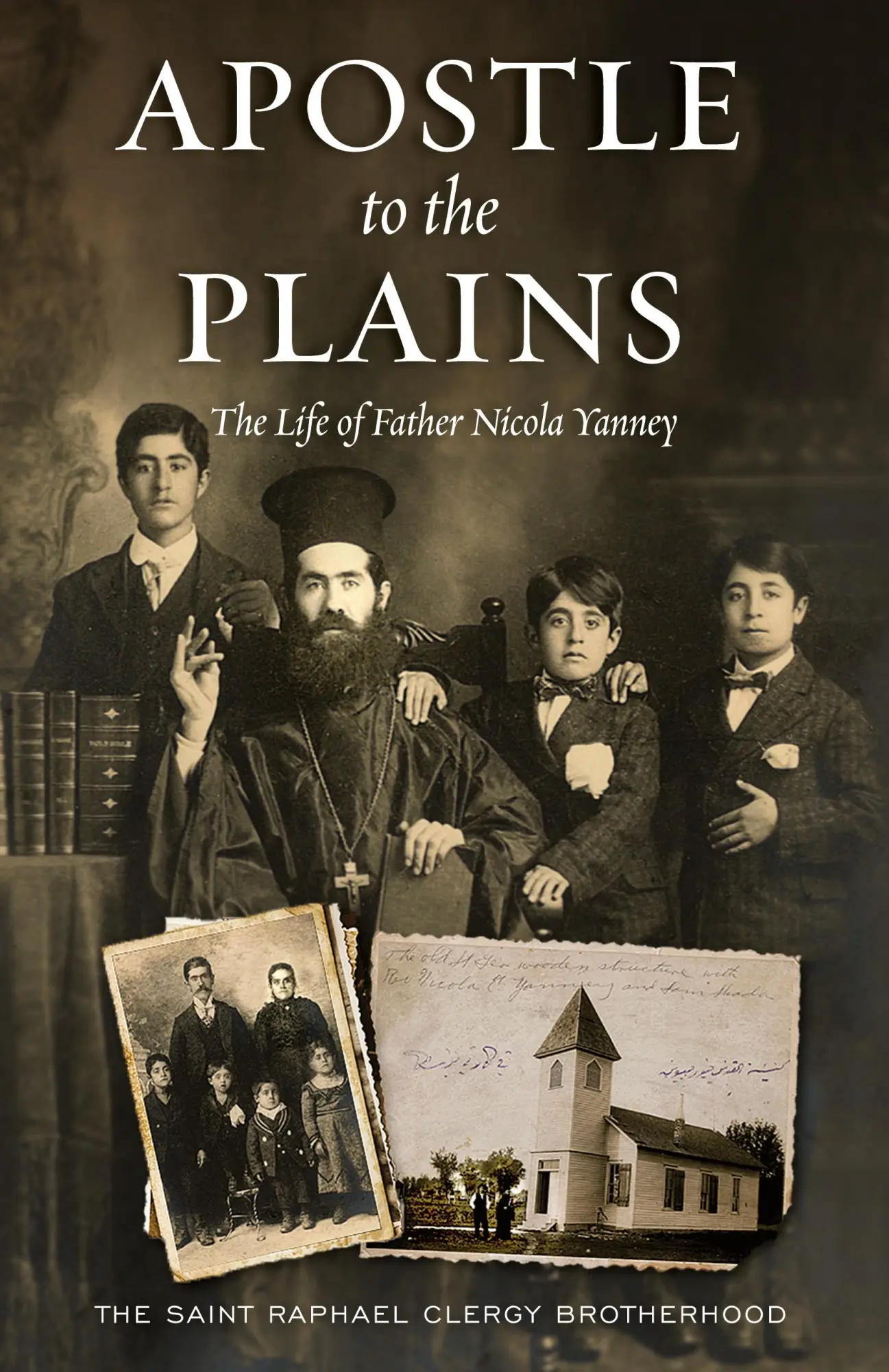 Cover: 9781944967659 | Apostle to the Plains | The Life of Father Nicola Yanney | Brotherhood