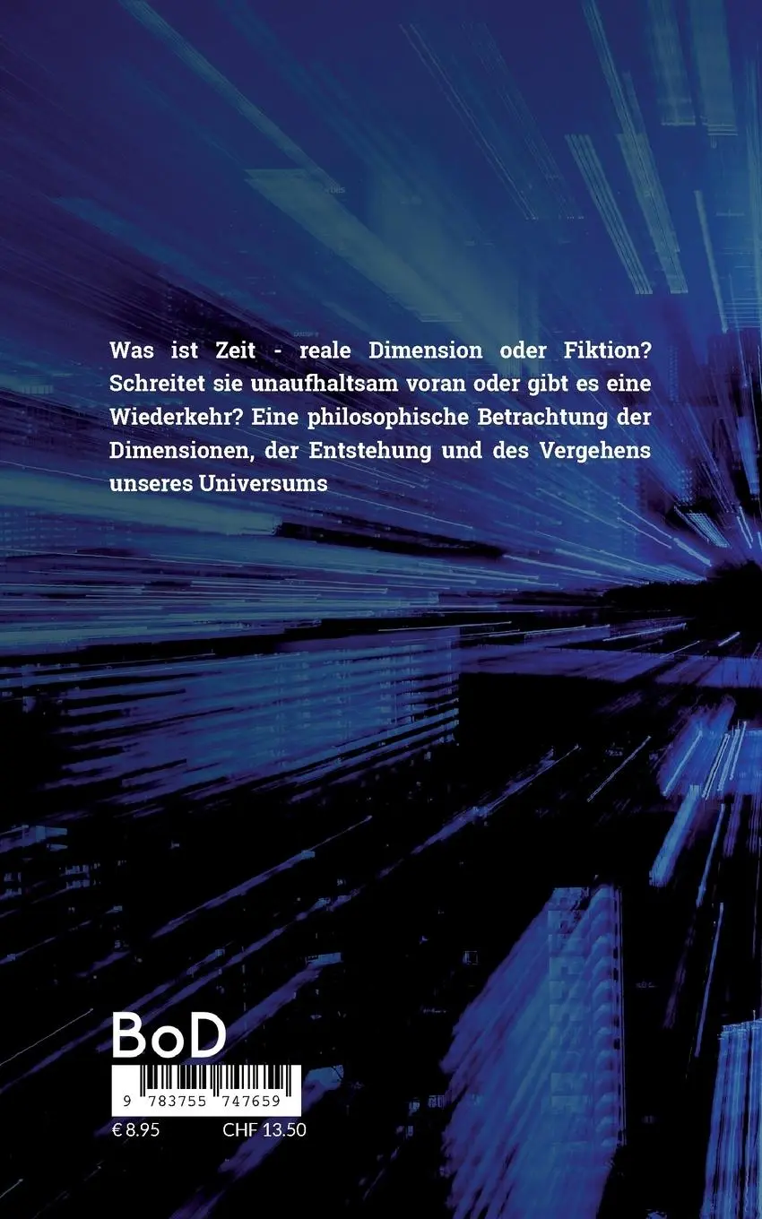 Rückseite: 9783755747659 | Was ist Zeit | Reale Dimension oder Fiktion | Jens Schulze | Buch