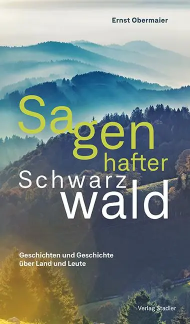 Cover: 9783797707659 | Sagenhafter Schwarzwald | Ernst Obermaier | Buch | 256 S. | Deutsch