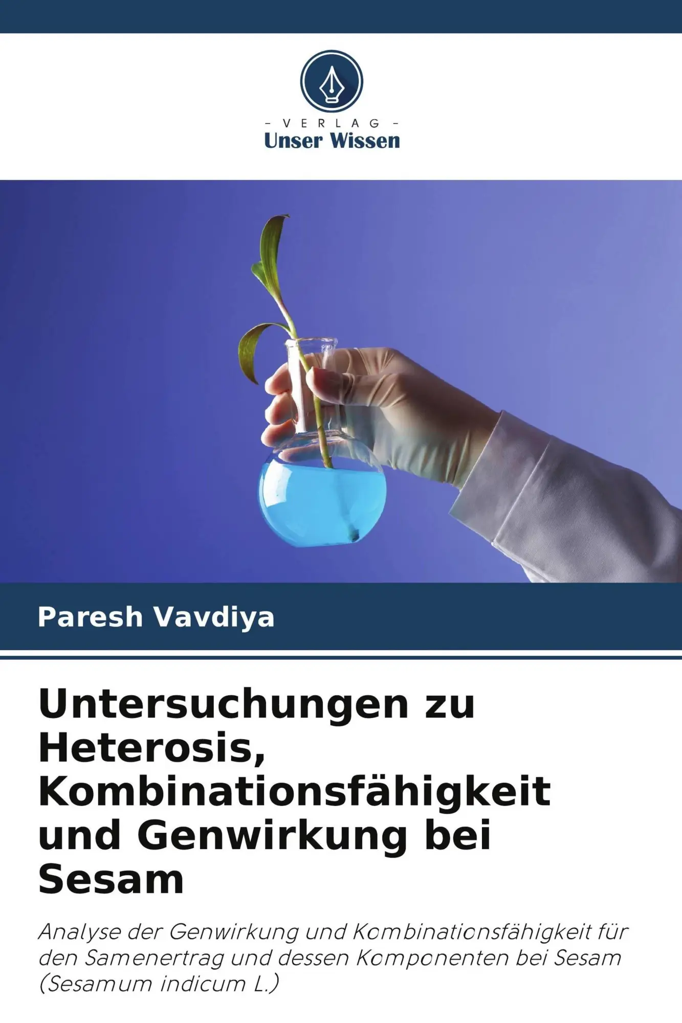 Cover: 9786209957659 | Untersuchungen zu Heterosis, Kombinationsfähigkeit und Genwirkung...