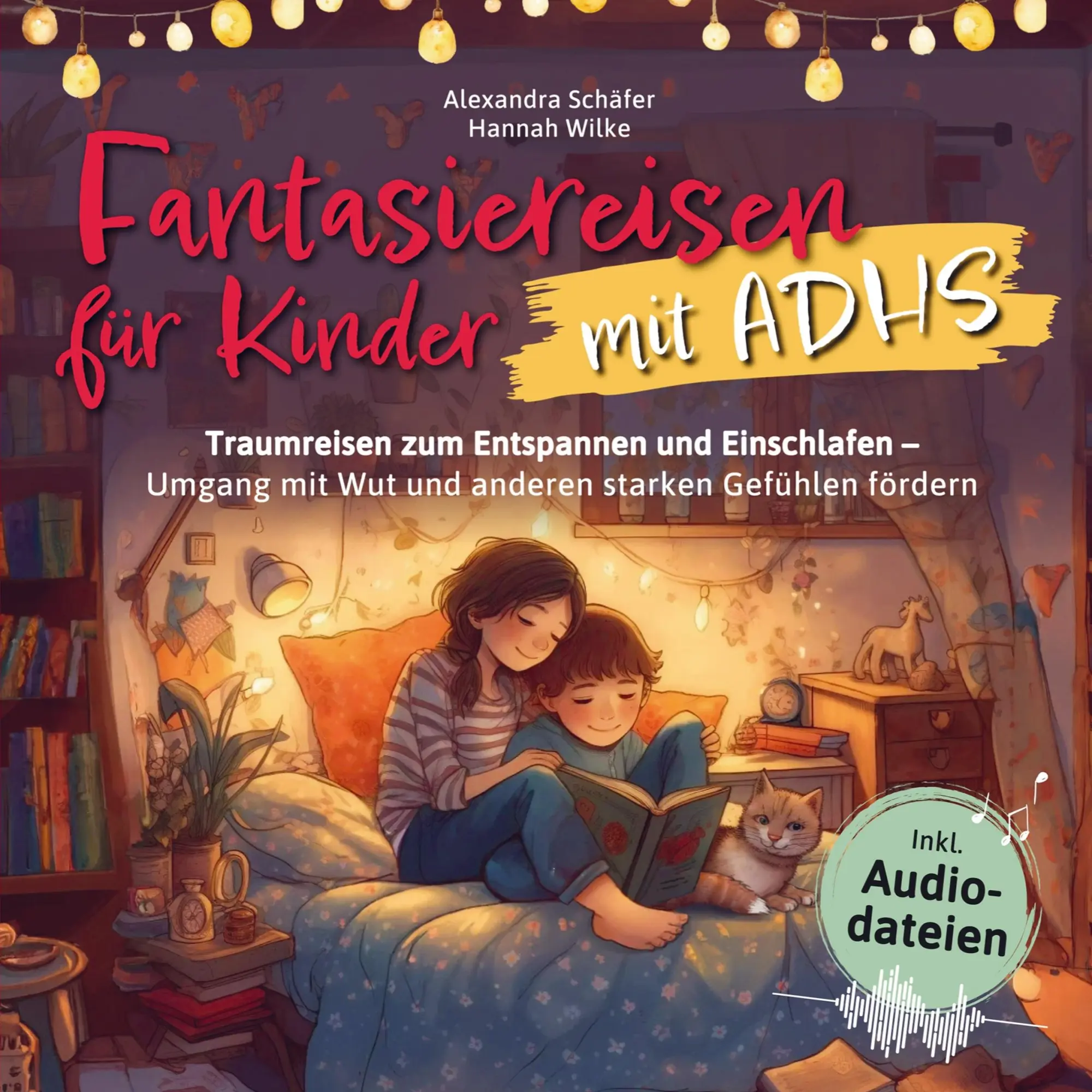 Cover: 9789403767659 | Fantasiereisen für Kinder mit ADHS | Alexandra Schäfer Hannah Wilke