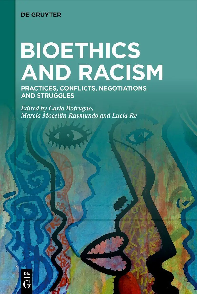 Cover: 9783111447759 | Bioethics and Racism | Carlo Botrugno (u. a.) | Taschenbuch | Englisch
