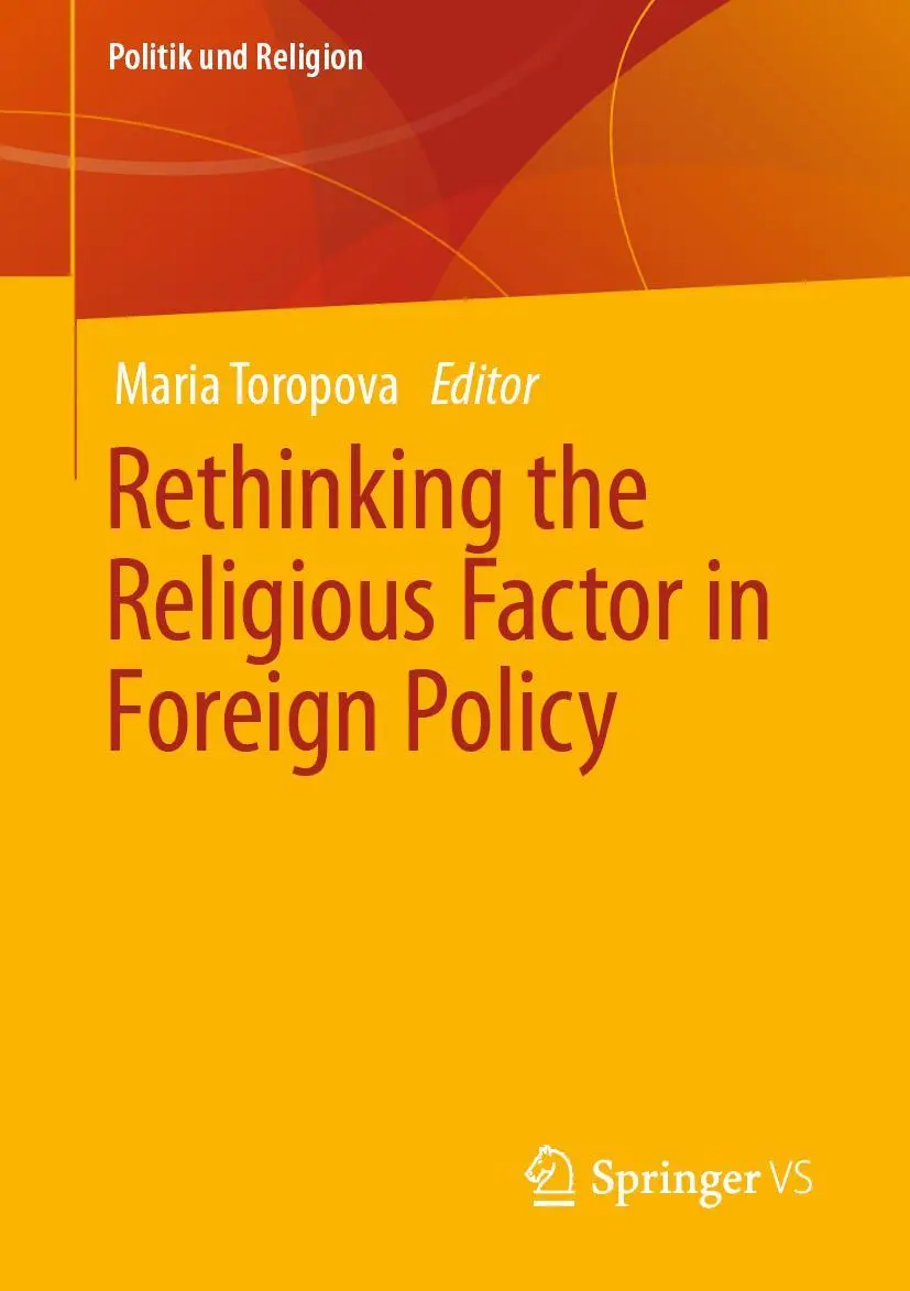 Cover: 9783658337759 | Rethinking the Religious Factor in Foreign Policy | Maria Toropova